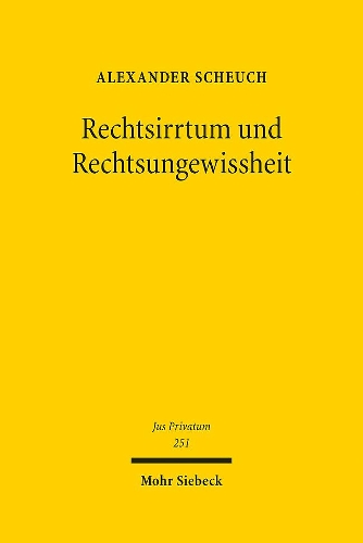 Rechtsirrtum und Rechtsungewissheit