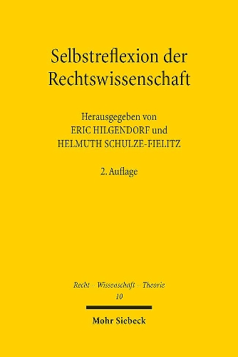 Selbstreflexion der Rechtswissenschaft.