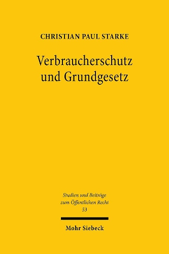 Verbraucherschutz und Grundgesetz