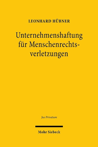 Unternehmenshaftung fuer Menschenrechtsverletzungen.