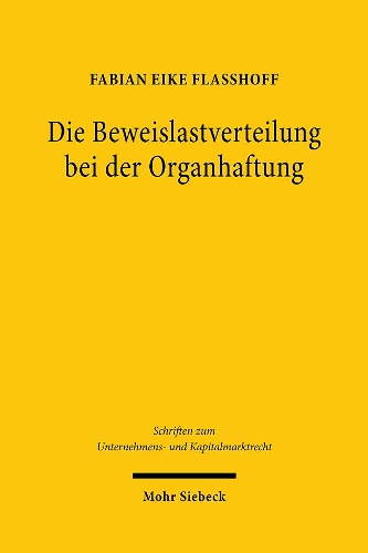 Die Beweislastverteilung bei der Organhaftung