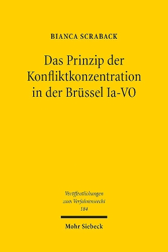 Das Prinzip der Konfliktkonzentration in der Bruessel Ia-VO