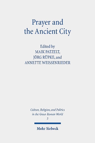Prayer and the Ancient City