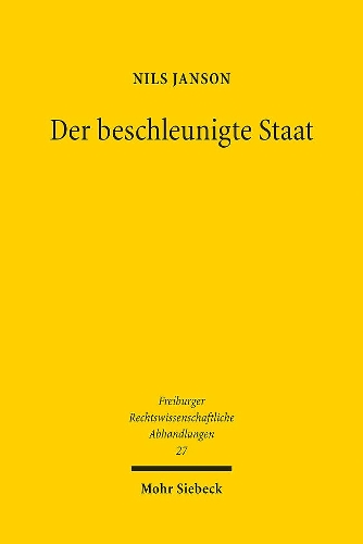 Der beschleunigte Staat.