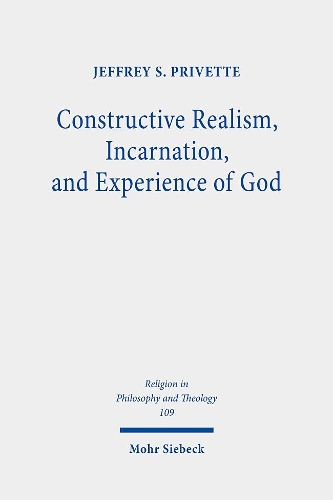 Constructive Realism, Incarnation, and Experience of God.