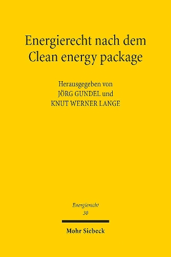 Energierecht nach dem Clean Energy Package