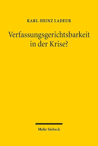 Verfassungsgerichtsbarkeit in der Krise?
