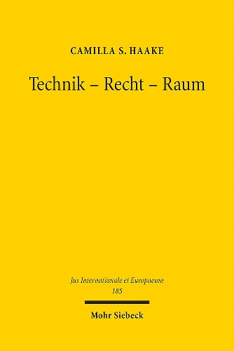 Technik - Recht - Raum