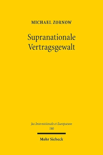 Supranationale Vertragsgewalt