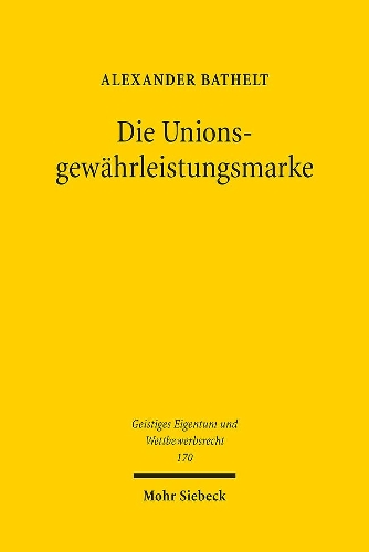 Die Unionsgewaehrleistungsmarke