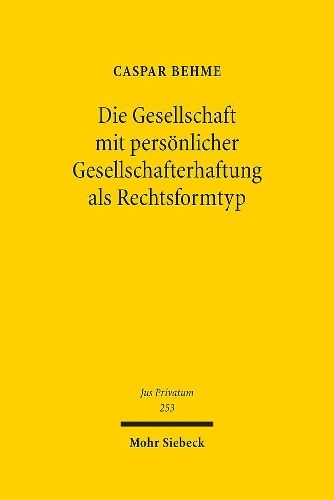 Die Gesellschaft mit persoenlicher Gesellschafterhaftung als Rechtsformtyp.