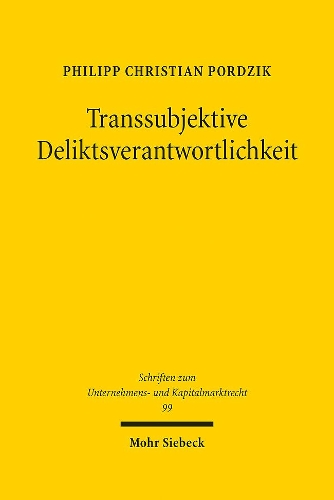 Transsubjektive Deliktsverantwortlichkeit
