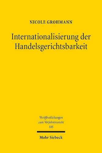 Internationalisierung der Handelsgerichtsbarkeit