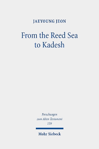 From the Reed Sea to Kadesh