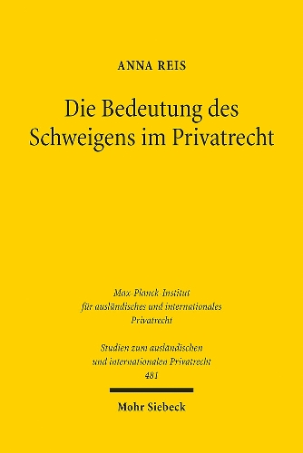 Die Bedeutung des Schweigens im Privatrecht