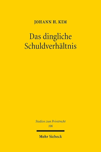 Das dingliche Schuldverhaeltnis