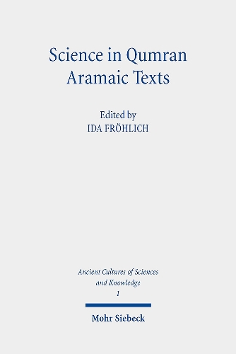 Science in Qumran Aramaic Texts.