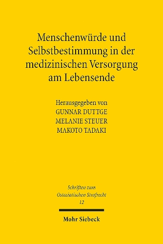 Menschenwuerde und Selbstbestimmung in der medizinischen Versorgung am Lebensende