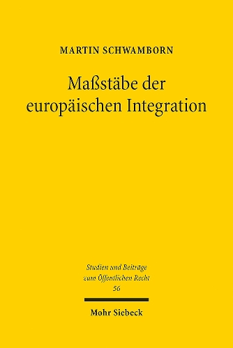 Massstaebe der europaeischen Integration