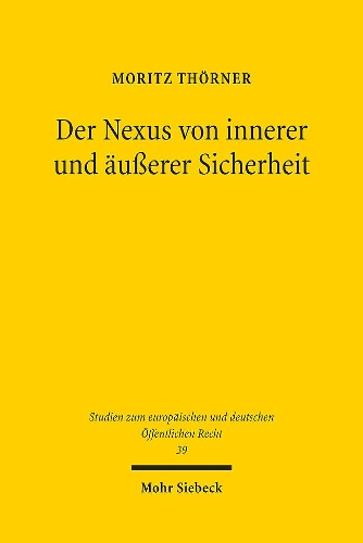 Der Nexus von innerer und aeusserer Sicherheit