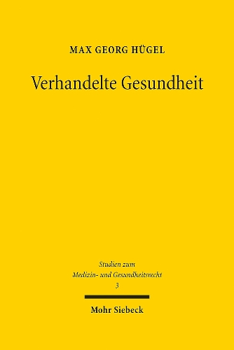 Verhandelte Gesundheit
