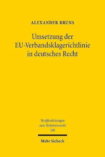 Umsetzung der EU-Verbandsklagerichtlinie in deutsches Recht.