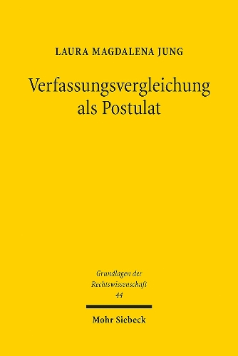 Verfassungsvergleichung als Postulat