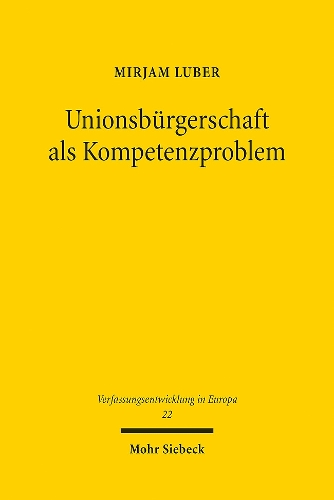 Unionsbuergerschaft als Kompetenzproblem