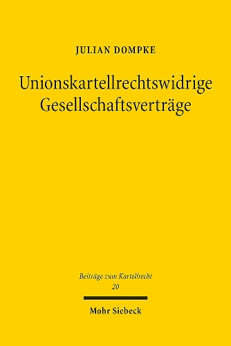 Unionskartellrechtswidrige Gesellschaftsvertraege