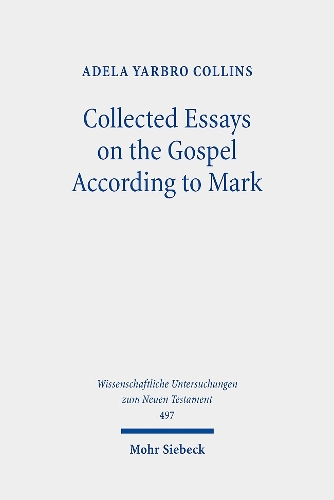 Collected Essays on the Gospel According to Mark.