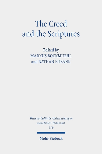 The Creed and the Scriptures.