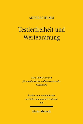 Testierfreiheit und Werteordnung