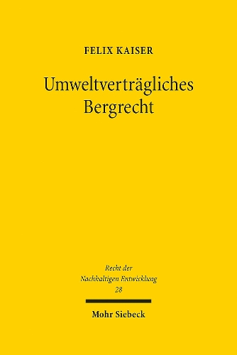 Umweltvertraegliches Bergrecht