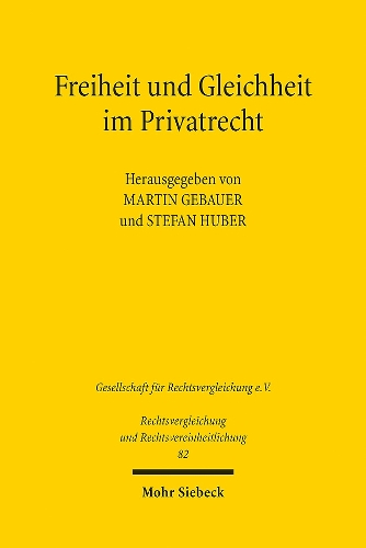 Freiheit und Gleichheit im Privatrecht
