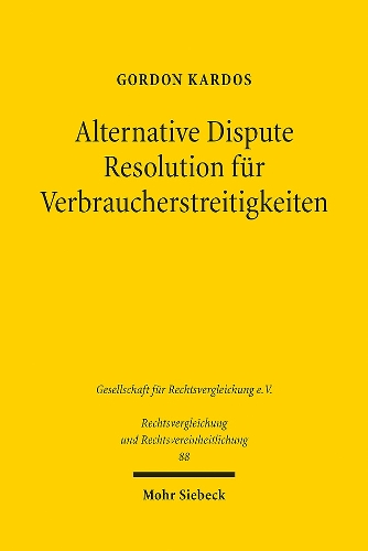 Alternative Dispute Resolution fuer Verbraucherstreitigkeiten