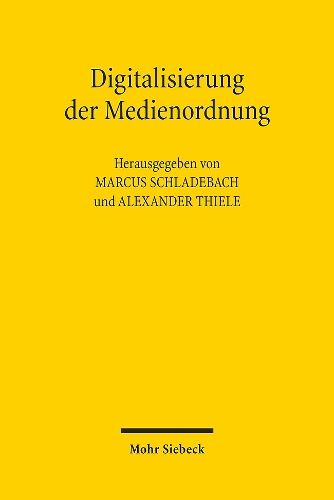 Digitalisierung der Medienordnung