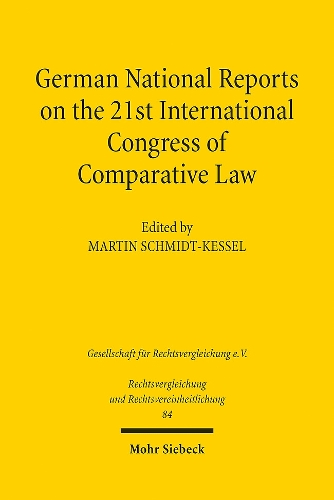German National Reports on the 21st International Congress of Comparative Law.
