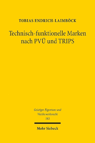 Technisch-funktionelle Marken nach PVUe und TRIPS