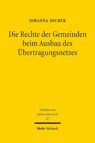 Die Rechte der Gemeinden beim Ausbau des Uebertragungsnetzes