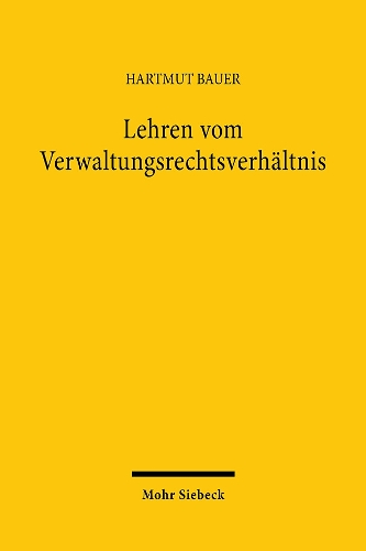 Lehren vom Verwaltungsrechtsverhaeltnis.