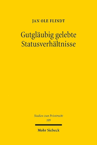 Gutglaeubig gelebte Statusverhaeltnisse
