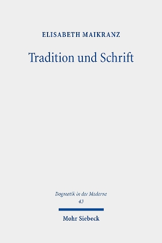 Tradition und Schrift
