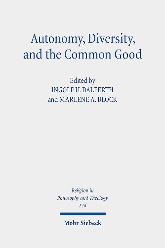 Autonomy, Diversity and the Common Good.