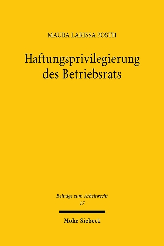 Haftungsprivilegierung des Betriebsrats