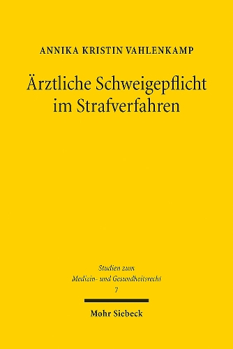 Aerztliche Schweigepflicht im Strafverfahren