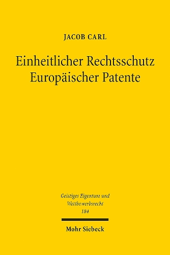 Einheitlicher Rechtsschutz Europaeischer Patente.