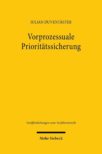 Vorprozessuale Prioritaetssicherung