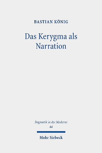 Das Kerygma als Narration