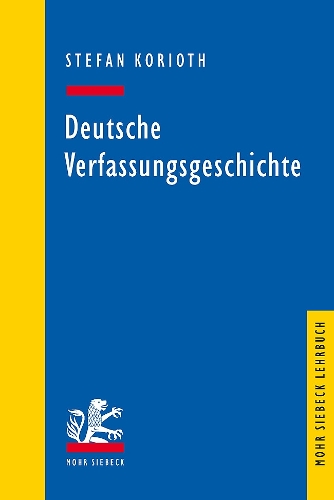 Deutsche Verfassungsgeschichte.