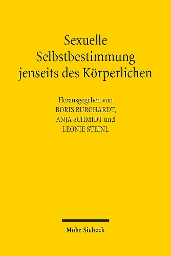 Sexuelle Selbstbestimmung jenseits des Koerperlichen.